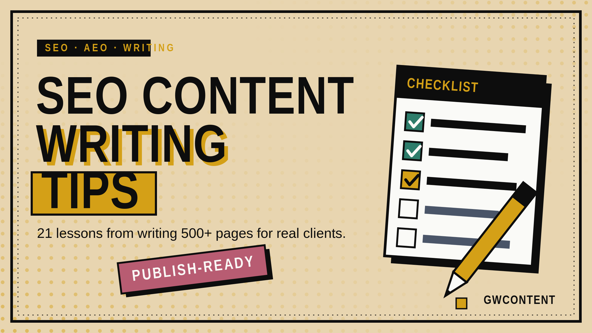 SEO Content Writing Tips: 21 Lessons From Writing 500+ Pages for Clients