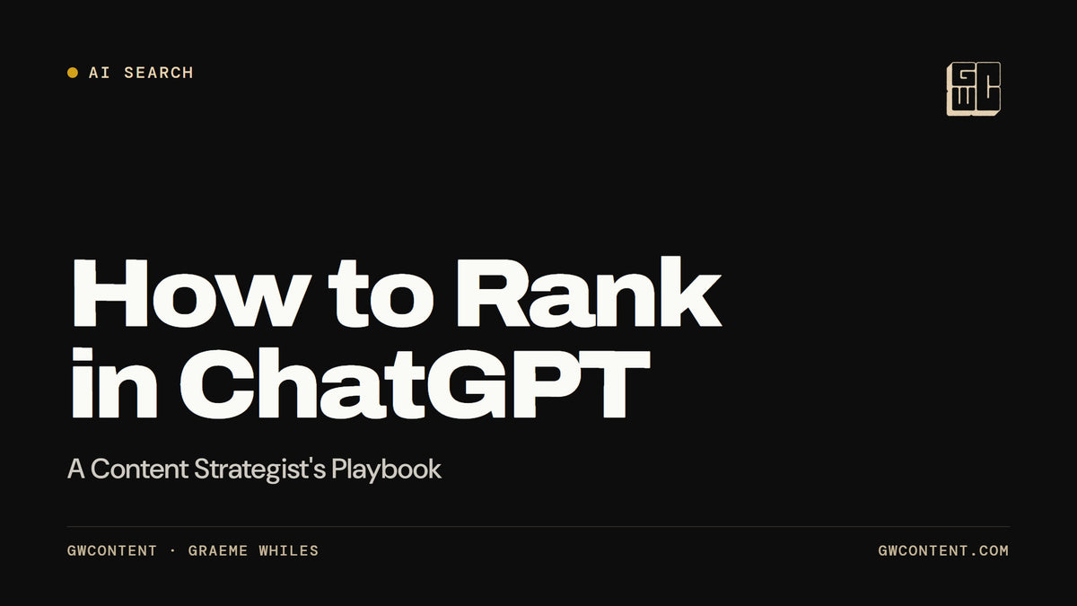 How to Rank in ChatGPT: A Content Strategist's Playbook