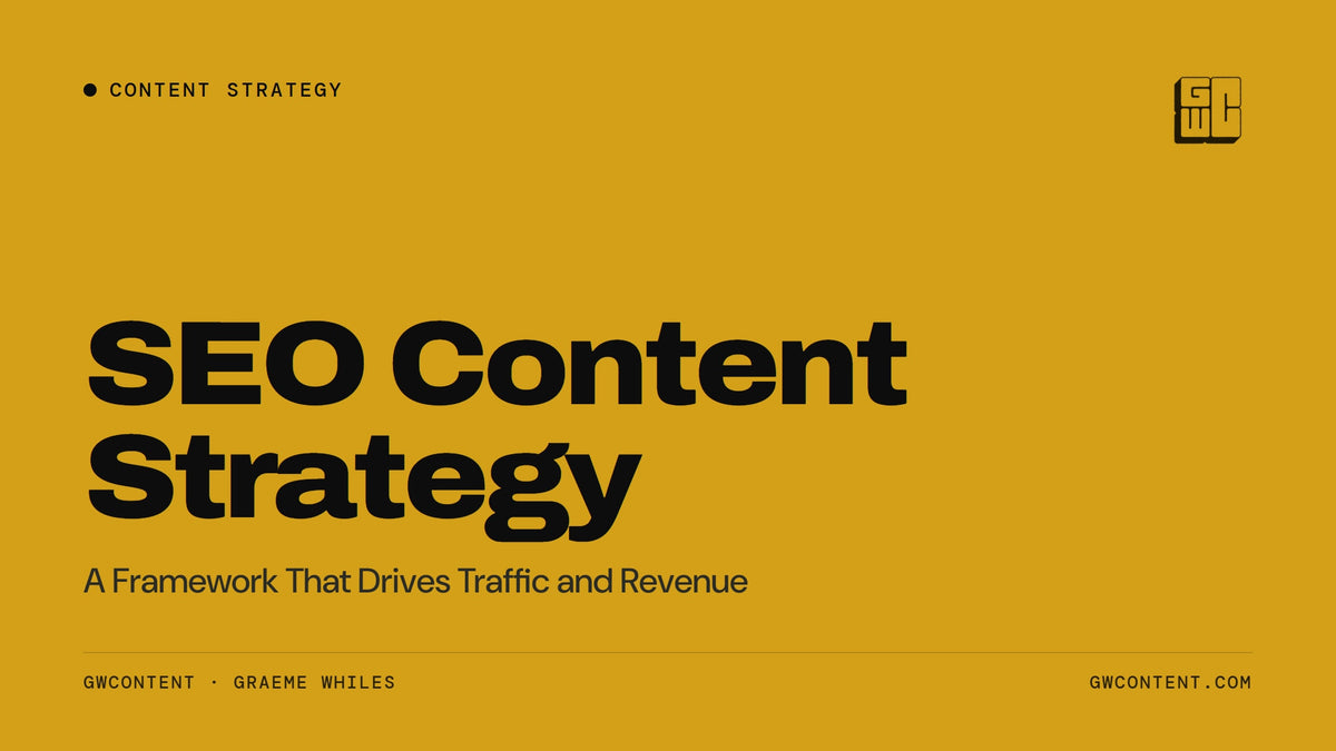 SEO Content Strategy: A Framework That Drives Traffic and Revenue