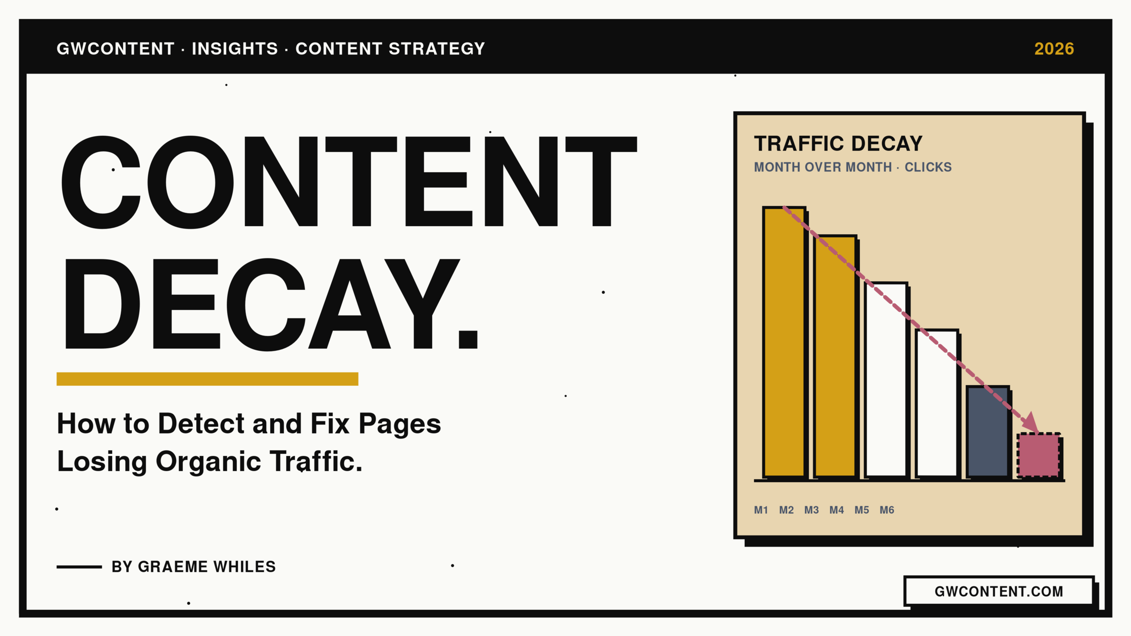 Content Decay: How to Detect and Fix Pages Losing Traffic