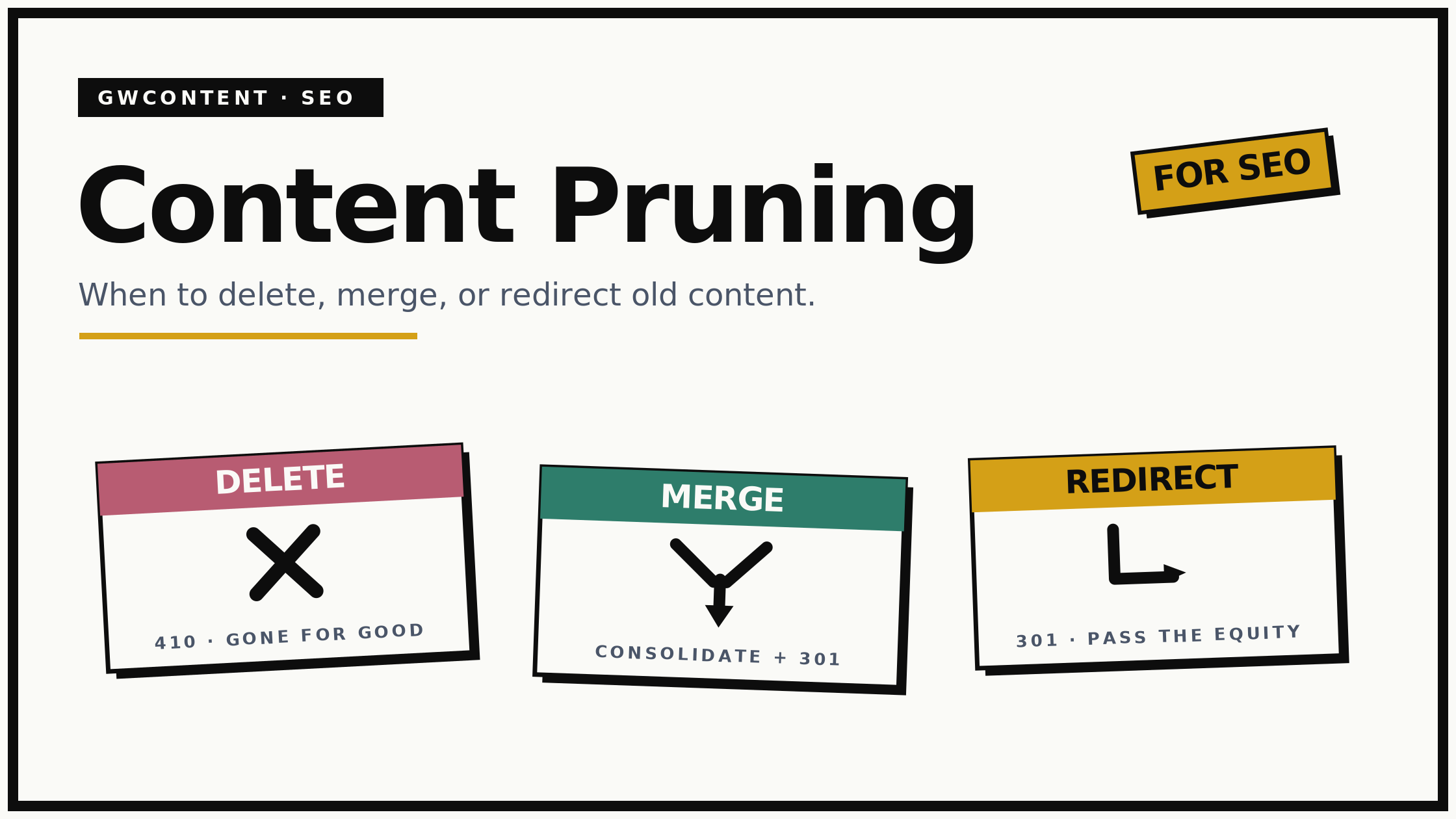 Content Pruning for SEO: When to Delete, Merge, or Redirect Content