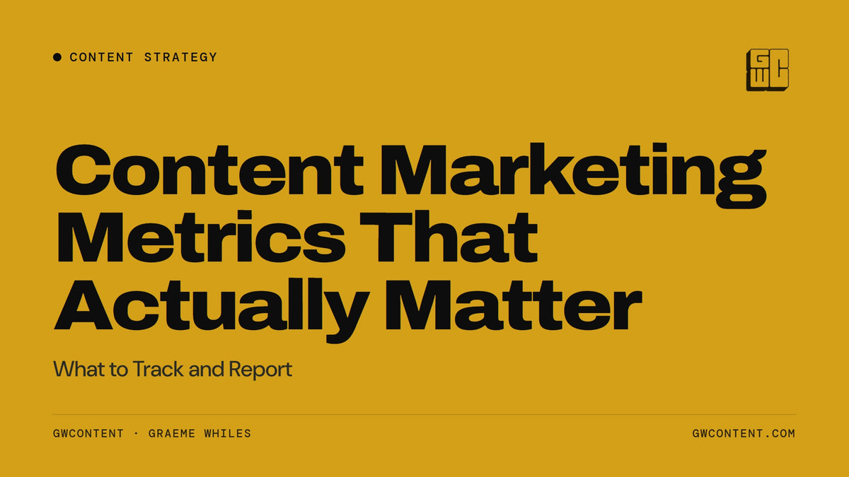 Content Marketing Metrics That Actually Matter: What to Track and Report