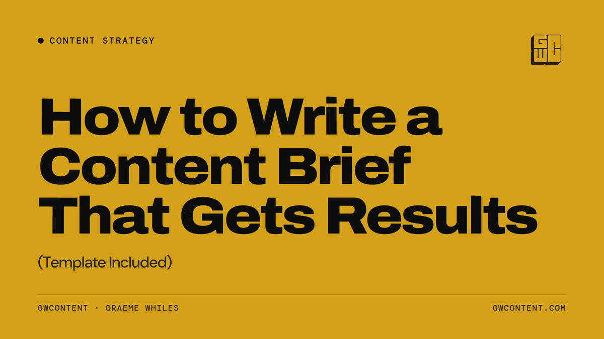 How to Write a Content Brief That Gets Results (Template Included)