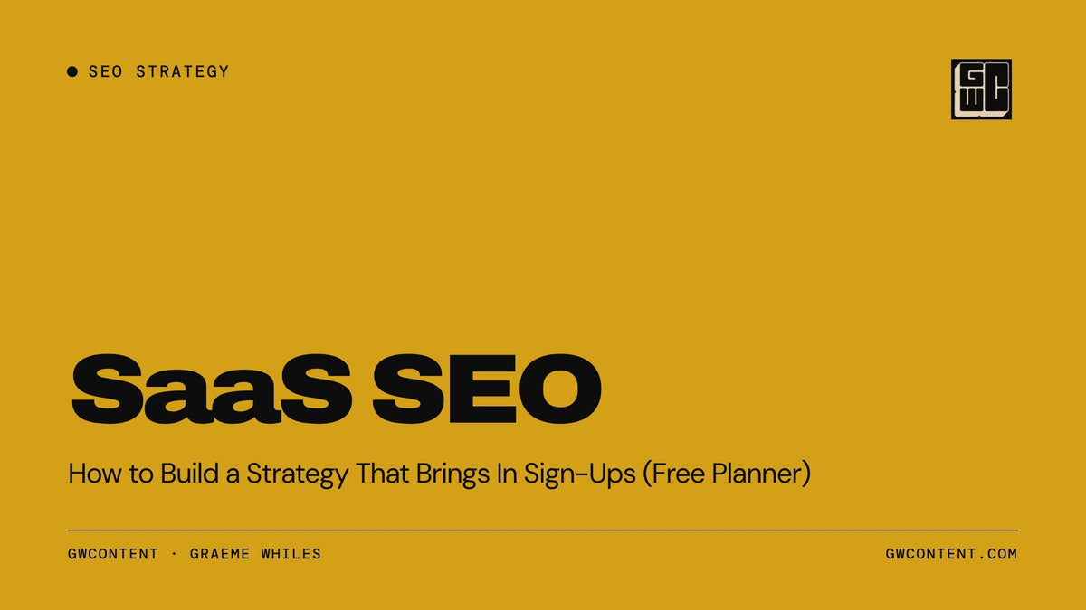 SaaS SEO: How to Build a Strategy That Brings In Sign-Ups (Free Planner)